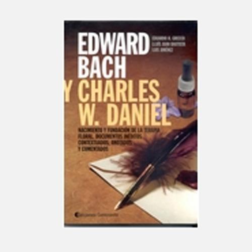 Edward Bach y Charles W. Daniel